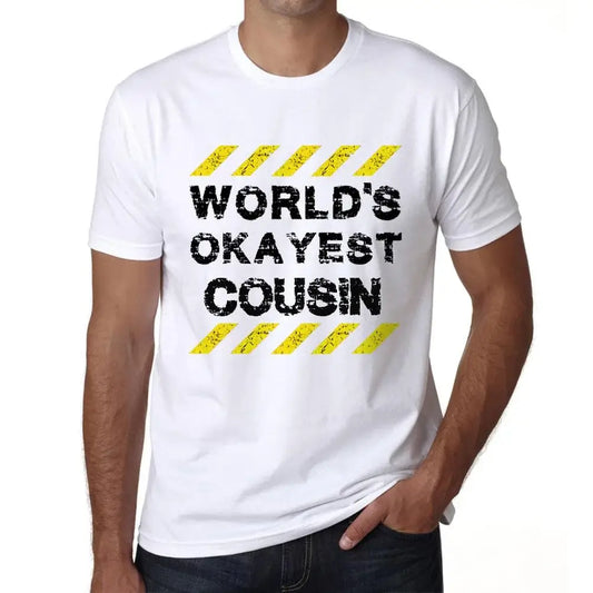 Men's Graphic T-Shirt Worlds Okayest Cousin Eco-Friendly Limited Edition Short Sleeve Tee-Shirt Vintage Birthday Gift Novelty