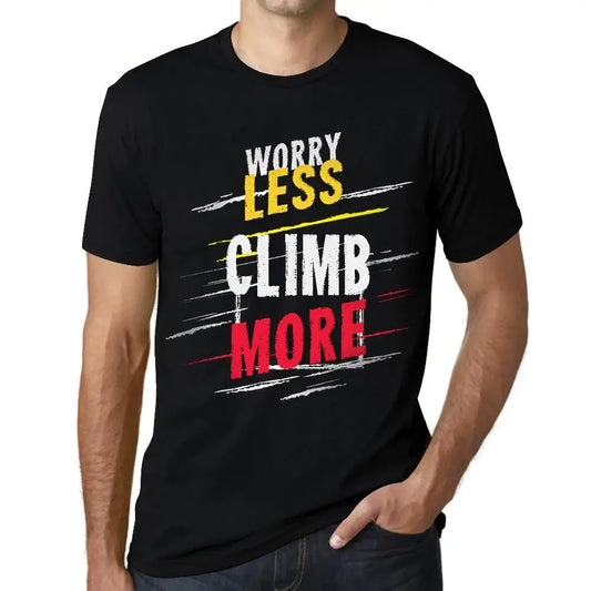 Men's Graphic T-Shirt Worry Less Climb More Eco-Friendly Limited Edition Short Sleeve Tee-Shirt Vintage Birthday Gift Novelty