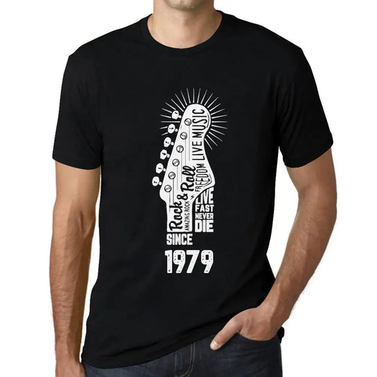 Men's Graphic T-Shirt Live Fast, Never Die Guitar and Rock & Roll Since 1979 45th Birthday Anniversary 45 Year Old Gift 1979 Vintage Eco-Friendly Short Sleeve Novelty Tee