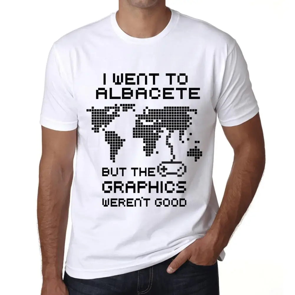 Men's Graphic T-Shirt I Went To Albacete But The Graphics Weren’t Good Eco-Friendly Limited Edition Short Sleeve Tee-Shirt Vintage Birthday Gift Novelty