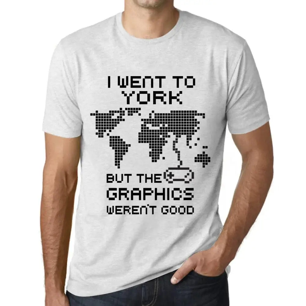 Men's Graphic T-Shirt I Went To York But The Graphics Weren’t Good Eco-Friendly Limited Edition Short Sleeve Tee-Shirt Vintage Birthday Gift Novelty