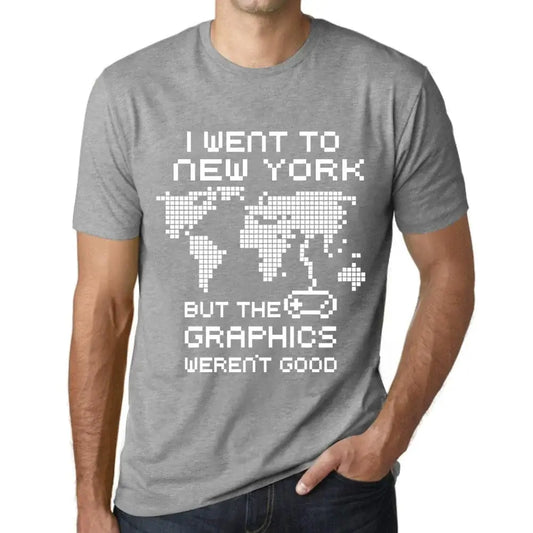 Men's Graphic T-Shirt I Went To New York But The Graphics Weren’t Good Eco-Friendly Limited Edition Short Sleeve Tee-Shirt Vintage Birthday Gift Novelty