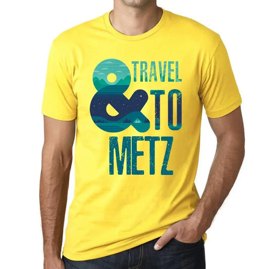 Men's Graphic T-Shirt And Travel To Metz Eco-Friendly Limited Edition Short Sleeve Tee-Shirt Vintage Birthday Gift Novelty