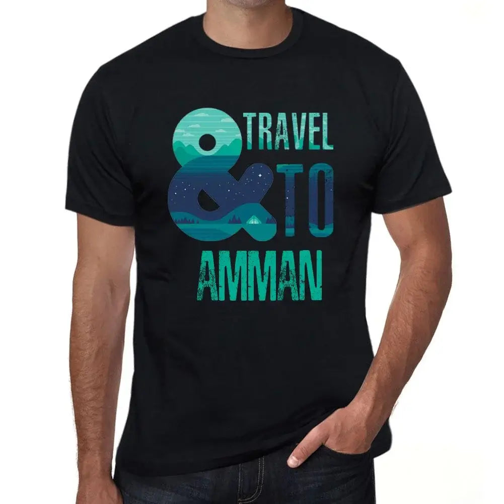 Men's Graphic T-Shirt And Travel To Amman Eco-Friendly Limited Edition Short Sleeve Tee-Shirt Vintage Birthday Gift Novelty