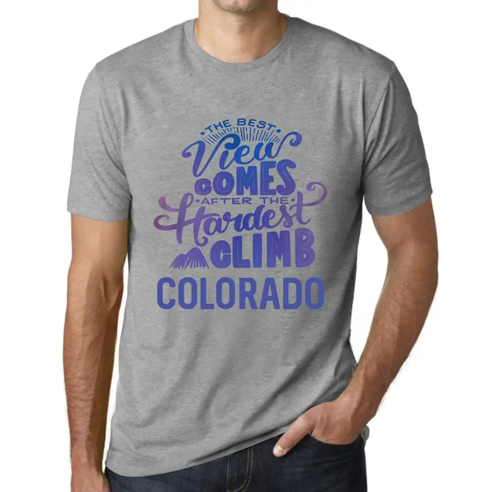 Men's Graphic T-Shirt The Best View Comes After Hardest Mountain Climb Colorado Eco-Friendly Limited Edition Short Sleeve Tee-Shirt Vintage Birthday Gift Novelty