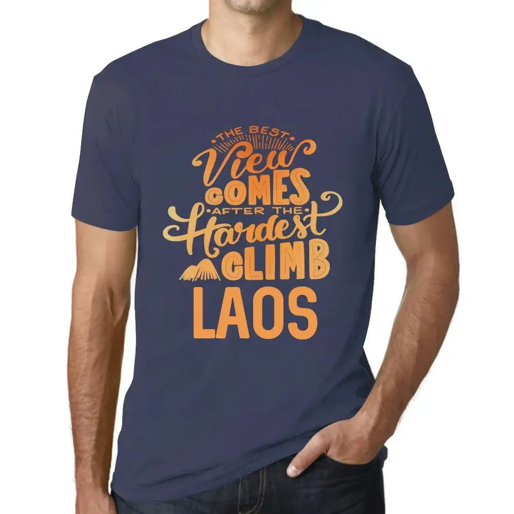 Men's Graphic T-Shirt The Best View Comes After Hardest Mountain Climb Laos Eco-Friendly Limited Edition Short Sleeve Tee-Shirt Vintage Birthday Gift Novelty