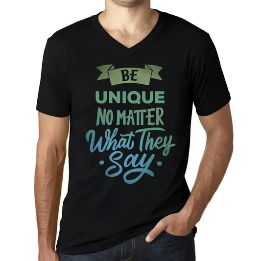 Men's Graphic T-Shirt V Neck Be Unique No Matter What They Say Eco-Friendly Limited Edition Short Sleeve Tee-Shirt Vintage Birthday Gift Novelty