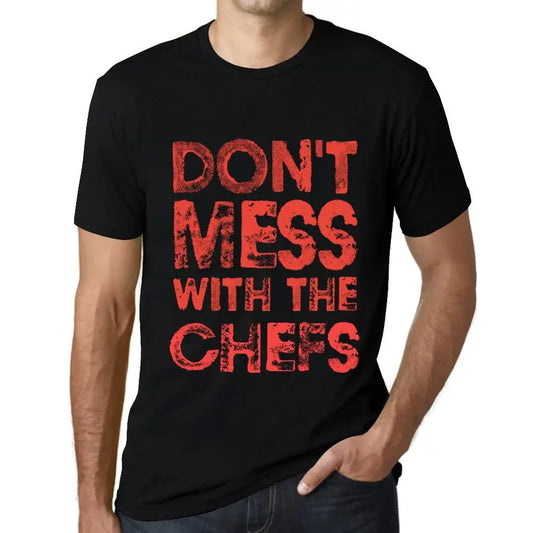 Men's Graphic T-Shirt Don't Mess With The Chefs Eco-Friendly Limited Edition Short Sleeve Tee-Shirt Vintage Birthday Gift Novelty