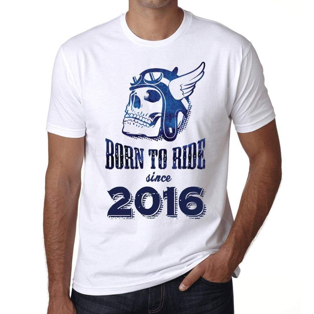 2016 Born To Ride Since 2016 Mens T-Shirt White Birthday Gift 00494 - White / Xs - Casual