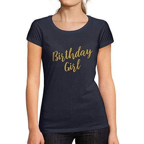 Ultrabasic - Tee-Shirt Femme col Rond Décolleté Cute Birthday Girl Party French Marine