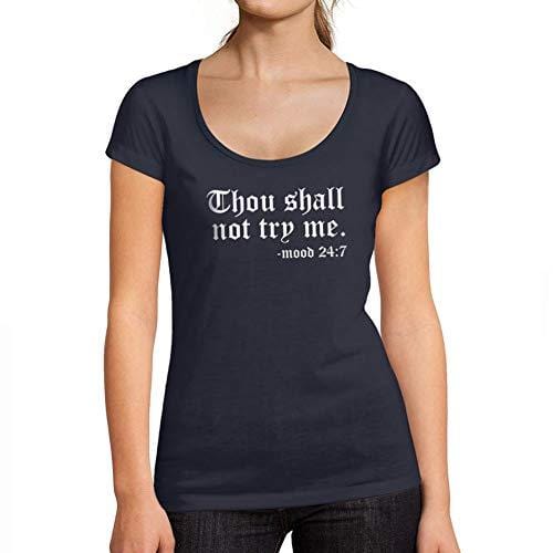 Ultrabasic - Tee-Shirt Femme Manches Courtes Thou Shall Not Try MeFrench Marine