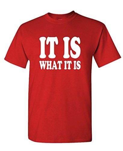 Men's T-Shirt Funny T-Shirt It is What it is T-Shirt Red