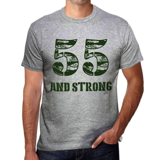 55 And Strong Men's T-shirt Grey Birthday Gift - Ultrabasic