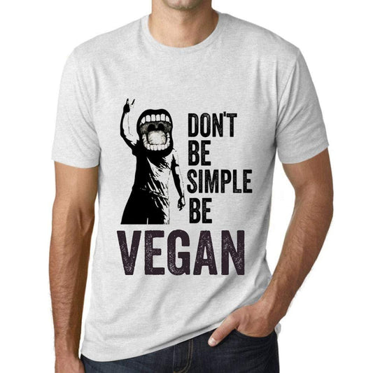 Ultrabasic Homme T-Shirt Graphique Don't Be Simple Be Vegan Blanc Chiné