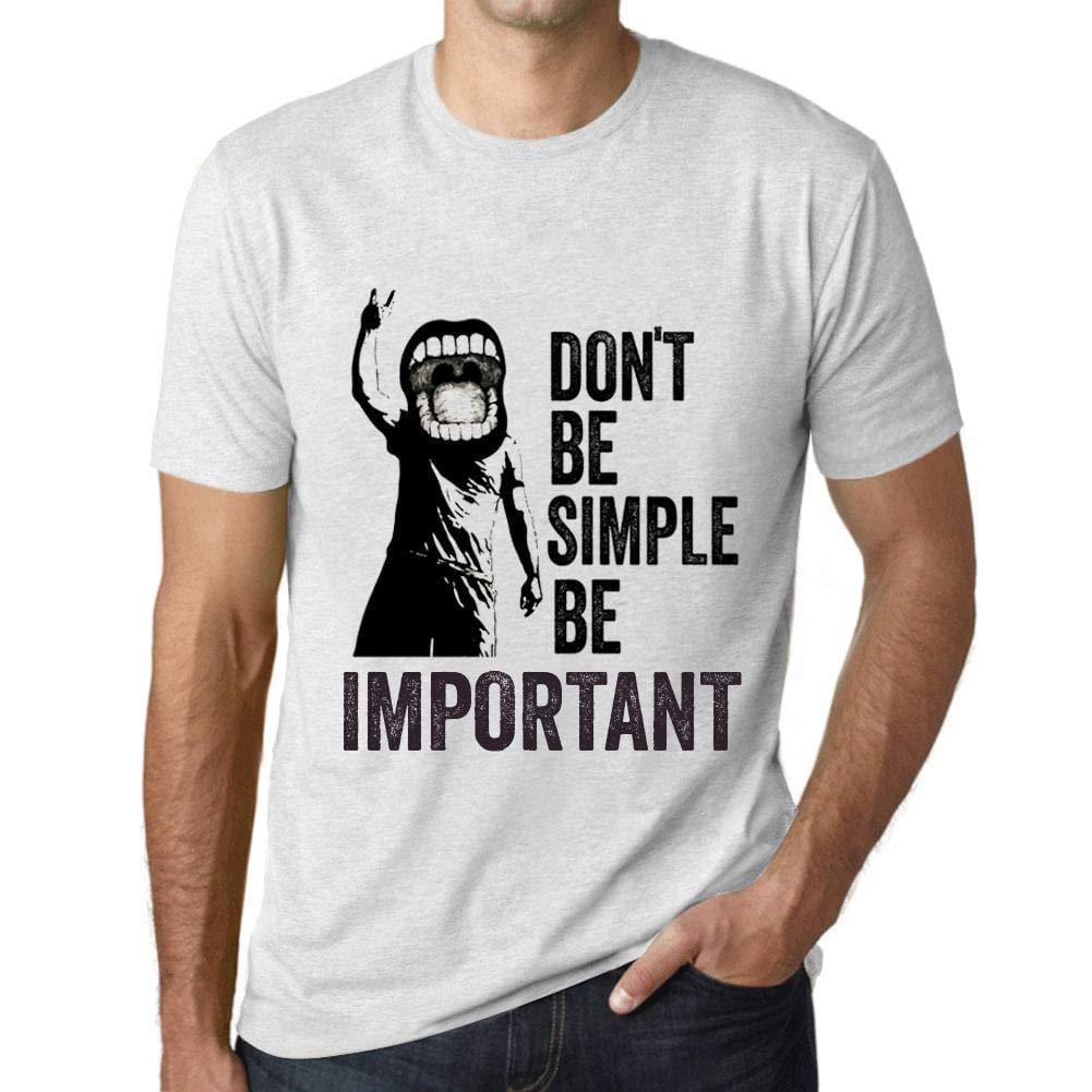 Ultrabasic Homme T-Shirt Graphique Don't Be Simple Be Important Blanc Chiné