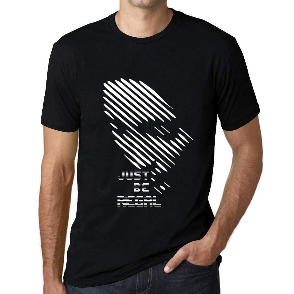 Ultrabasic - Homme T-Shirt Graphique Just be Regal Noir Profond