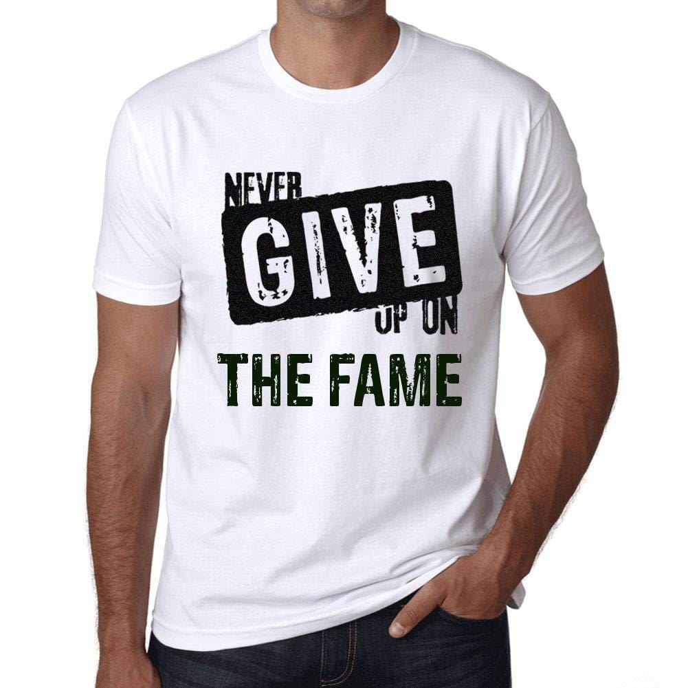 Ultrabasic Homme T-Shirt Graphique Never Give Up on The Fame Blanc
