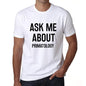 Ask Me About Primatology White Mens Short Sleeve Round Neck T-Shirt 00277 - White / S - Casual