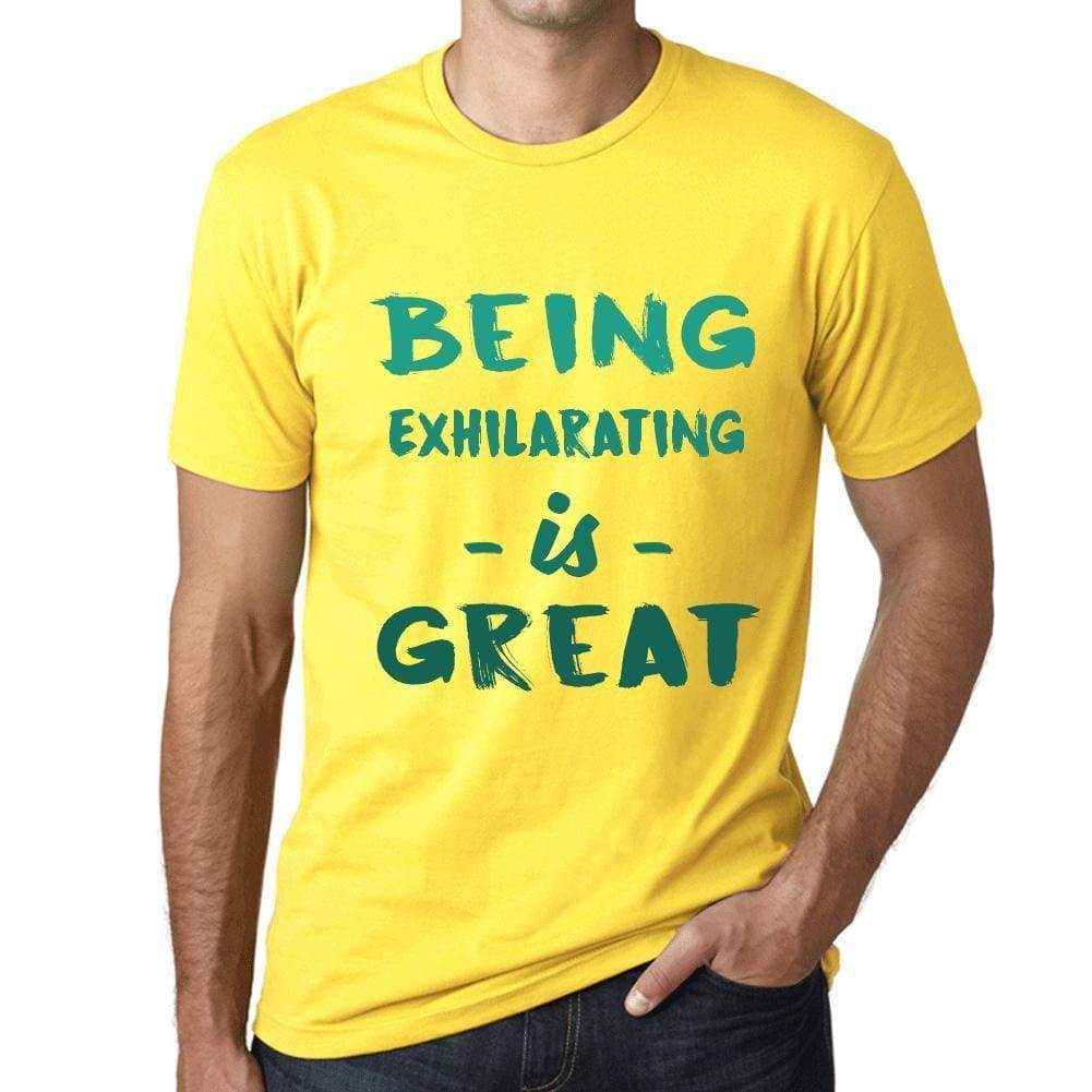 Being Exhilarating Is Great Mens T-Shirt Yellow Birthday Gift 00378 - Yellow / Xs - Casual