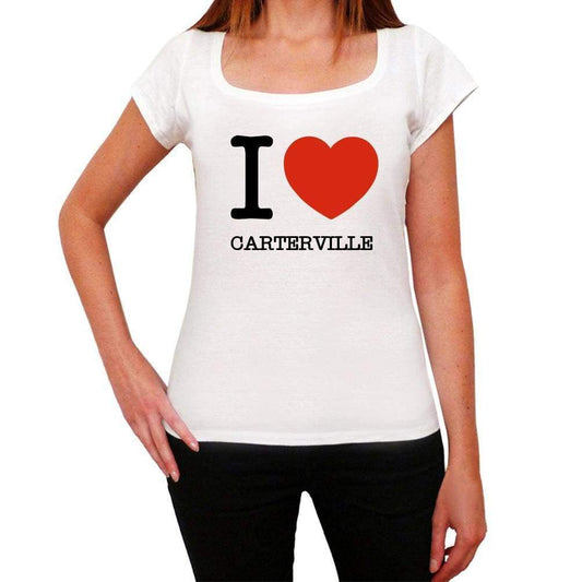 Carterville I Love Citys White Womens Short Sleeve Round Neck T-Shirt 00012 - White / Xs - Casual
