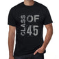 Class Of 45 Mens T-Shirt Black Birthday Gift 00481 - Black / Xs - Casual