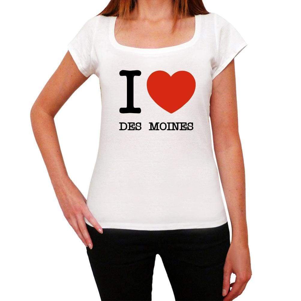 Des Moines I Love Citys White Womens Short Sleeve Round Neck T-Shirt 00012 - White / Xs - Casual