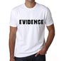 Evidence Mens T Shirt White Birthday Gift 00552 - White / Xs - Casual