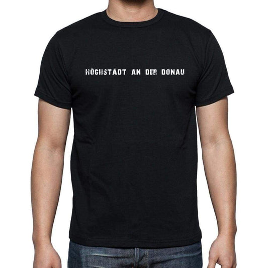H¶chst¤Dt An Der Donau Mens Short Sleeve Round Neck T-Shirt 00003 - Casual
