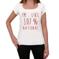 Im 100% National White Womens Short Sleeve Round Neck T-Shirt Gift T-Shirt 00328 - White / Xs - Casual