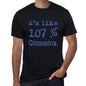 Im Like 100% Common Black Mens Short Sleeve Round Neck T-Shirt Gift T-Shirt 00325 - Black / S - Casual