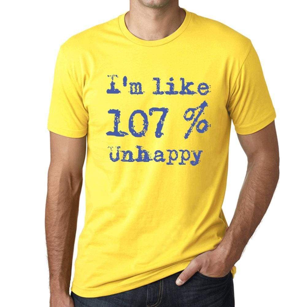 Im Like 107% Unhappy Yellow Mens Short Sleeve Round Neck T-Shirt Gift T-Shirt 00331 - Yellow / S - Casual