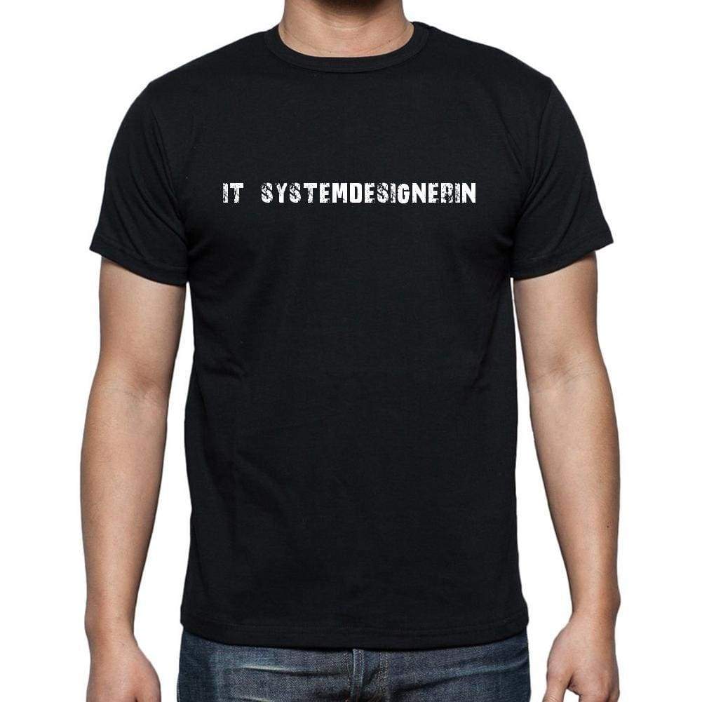 It Systemdesignerin Mens Short Sleeve Round Neck T-Shirt 00022 - Casual