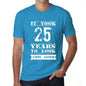 It Took 25 Years To Look This Good Mens T-Shirt Blue Birthday Gift 00480 - Blue / Xs - Casual