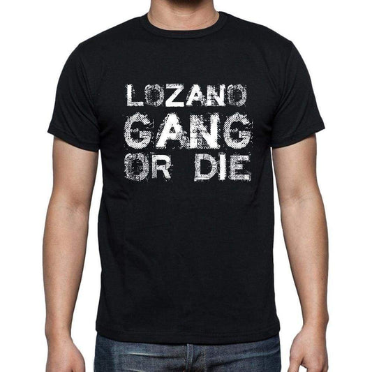 Lozano Family Gang Tshirt Mens Tshirt Black Tshirt Gift T-Shirt 00033 - Black / S - Casual