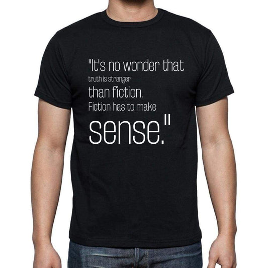 Mark Twain Quote T Shirts Its No Wonder That Truth I T Shirts Men Black - Casual