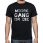 Moore Family Gang Tshirt Mens Tshirt Black Tshirt Gift T-Shirt 00033 - Black / S - Casual