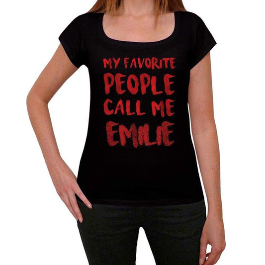 My Favorite People Call Me Emilie Black Womens Short Sleeve Round Neck T-Shirt Gift T-Shirt 00371 - Black / Xs - Casual