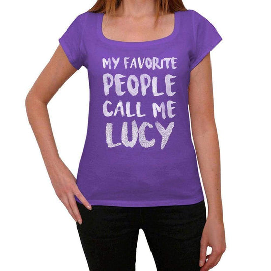 My Favorite People Call Me Lucy Womens T-Shirt Purple Birthday Gift 00381 - Purple / Xs - Casual