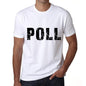 Poll Mens T Shirt White Birthday Gift 00552 - White / Xs - Casual
