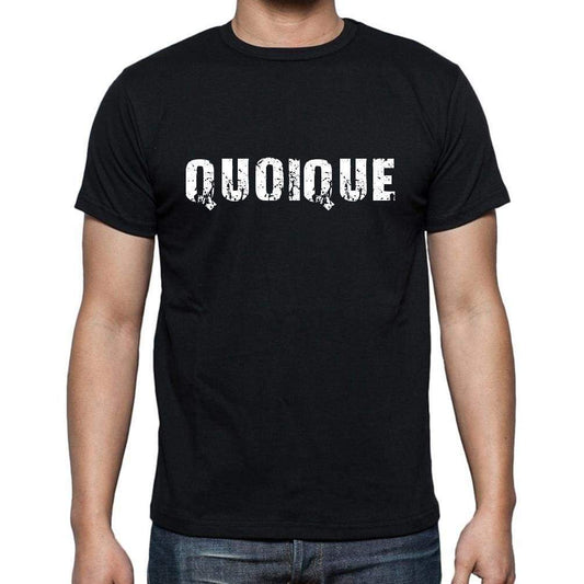 Quoique French Dictionary Mens Short Sleeve Round Neck T-Shirt 00009 - Casual