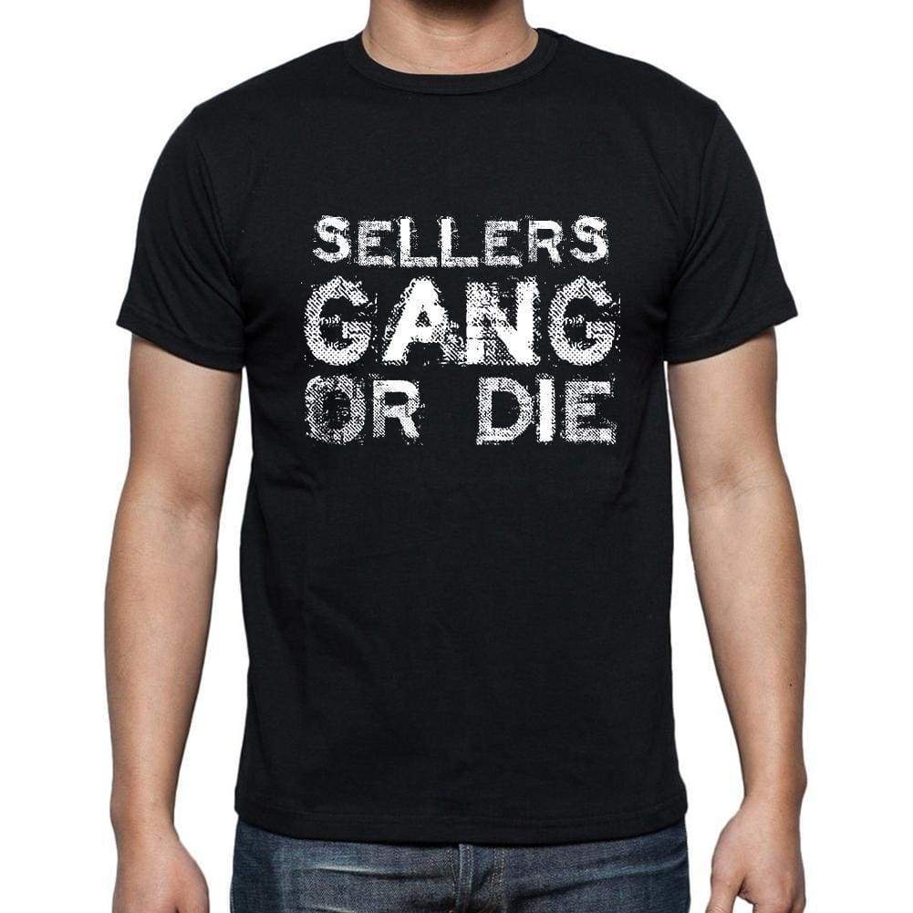 Sellers Family Gang Tshirt Mens Tshirt Black Tshirt Gift T-Shirt 00033 - Black / S - Casual