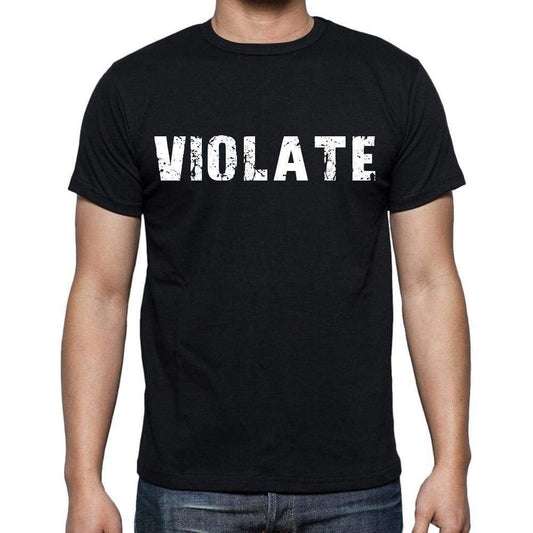 Violate White Letters Mens Short Sleeve Round Neck T-Shirt 00007
