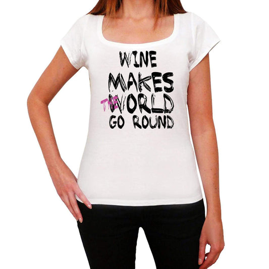 Wine World Goes Arround Womens Short Sleeve Round White T-Shirt 00083 - White / Xs - Casual